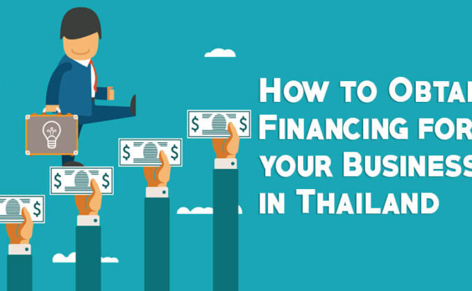 How to obtain financing for your business in Thailand