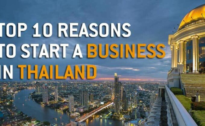 Top 10 Reasons To Start A Business In Thailand