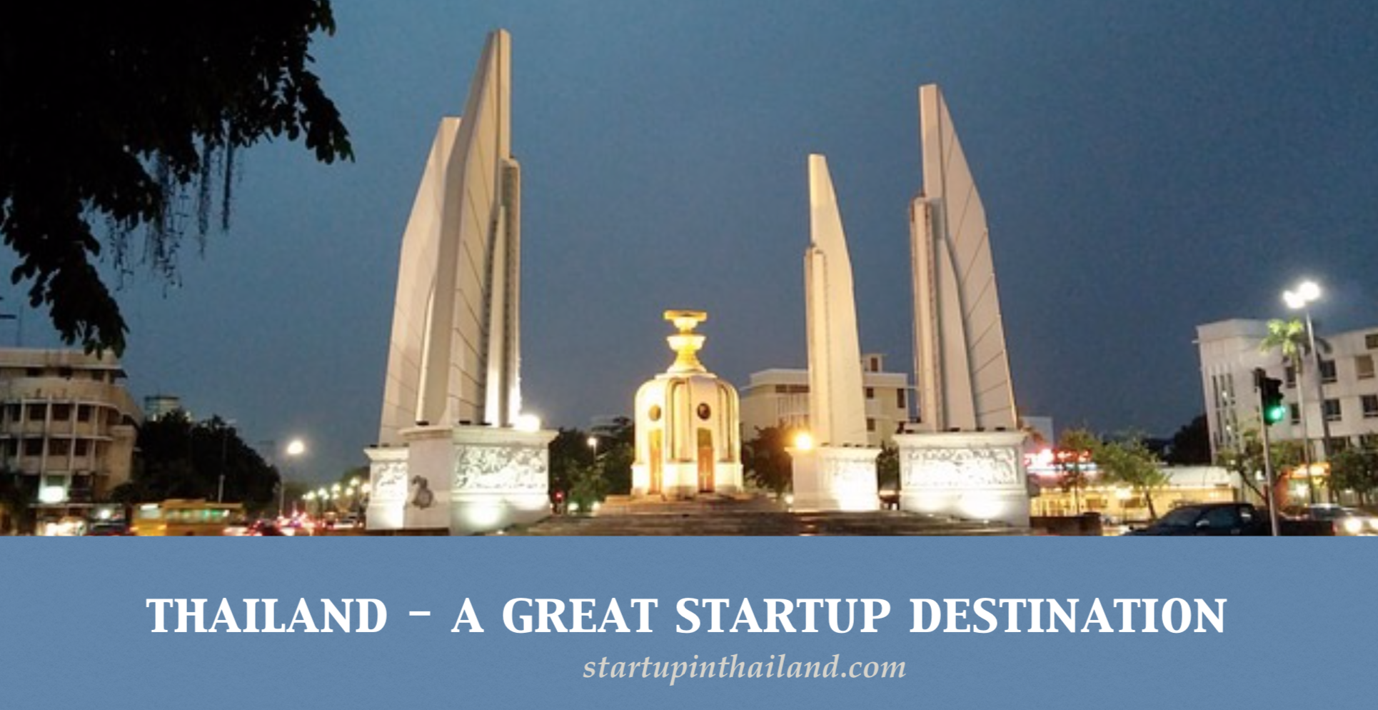Read more about the article What Makes Thailand A Great Start-Up Hub