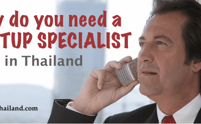 Why Do You Need A Specialist To Start Up In Thailand ?