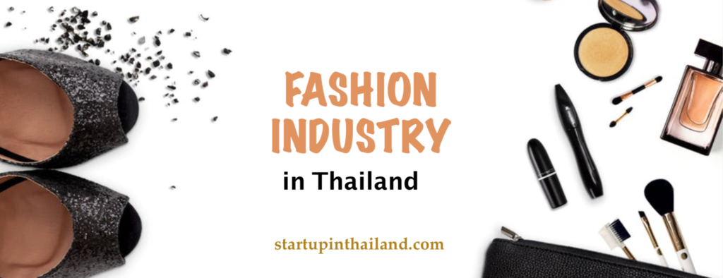 Future Of The Fashion Industry In Thailand - Startup In Thailand