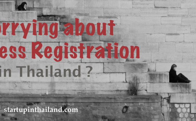 Worrying About Business Registration In Thailand? Check This Out
