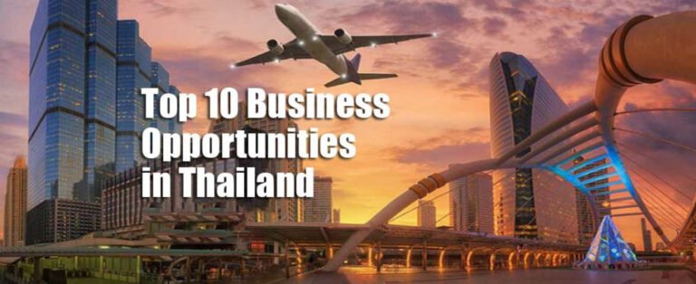 Top 10 Business Opportunities In Thailand