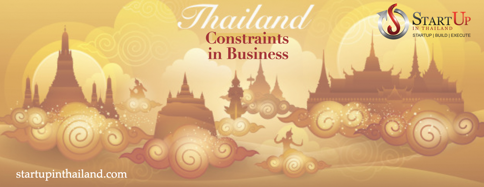 You are currently viewing Constraints of setting up a business in Thailand