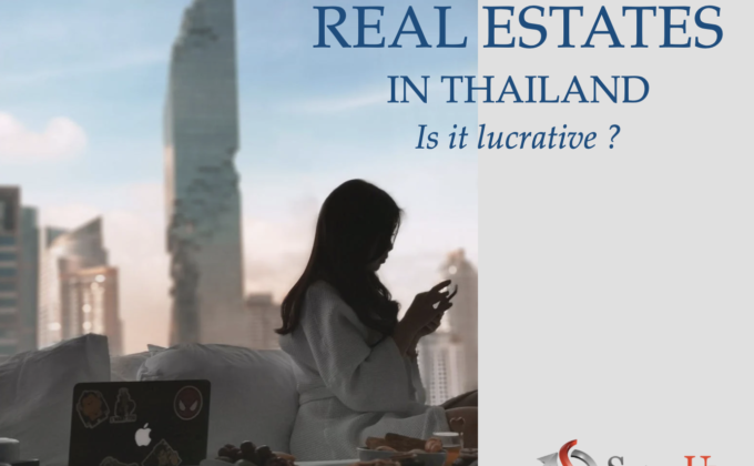 How lucrative is it to invest in the Real Estate business in Thailand