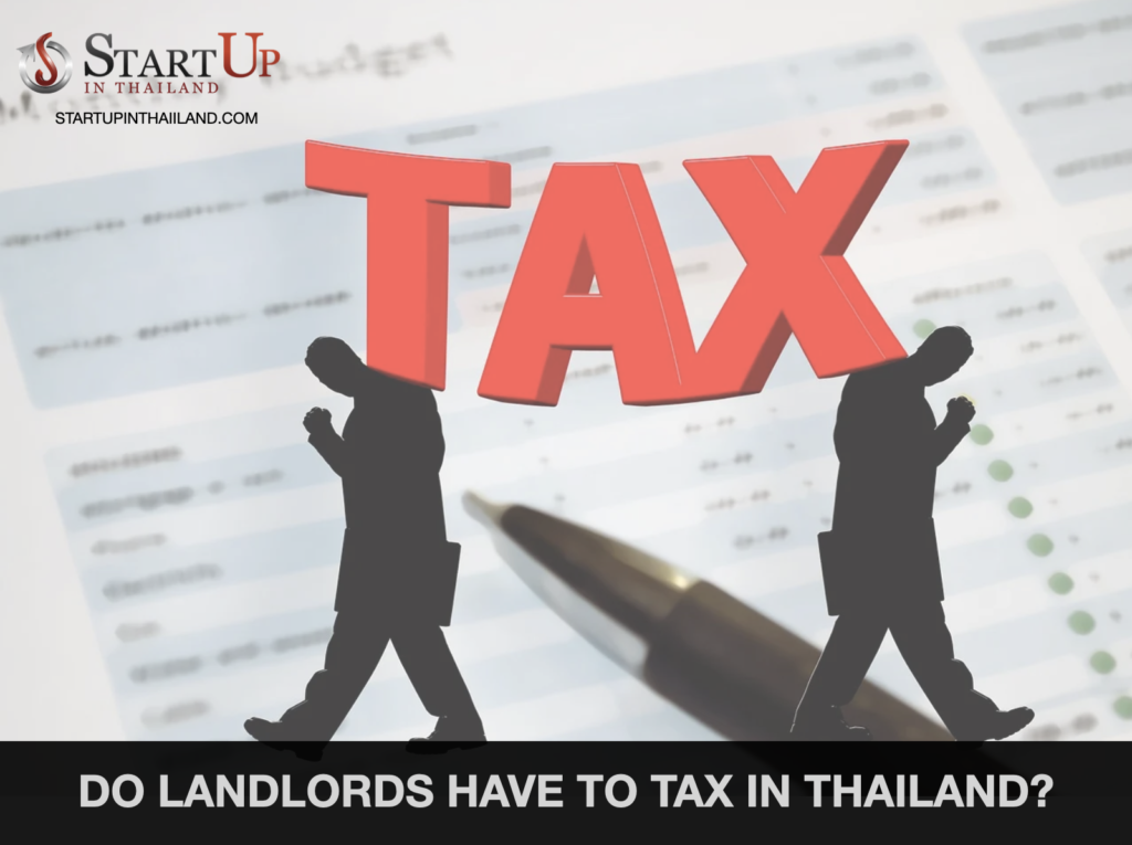 Do landlords have to tax in Thailand? Startup in Thailand