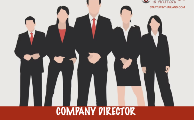 The Ultimate Guide for a company director in Thailand 2023